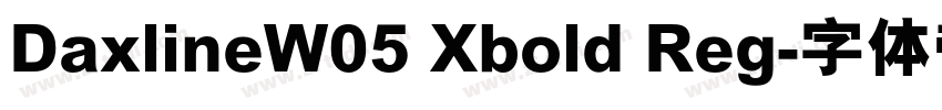 DaxlineW05 Xbold Reg字体转换